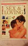 The Complete guide to sex & loving 