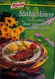 Knorr szakácskönyv: Leves,előétel,főétel,saláta,