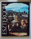 Esztergom útikönyv 1973 kis helytörténeti füzet