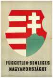 Független-Semleges Magyarországot retro plakát