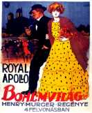 Royal Apollo Bohémvilág színházi  nosztalgia plakát poszter másolat 