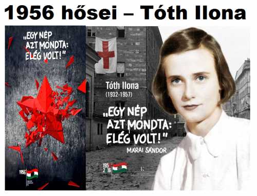 Tóth Ilona 1956-os hős szabadságharcos