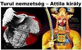 Attila király az Isten ostora - A szakrális Turul Nemzetség