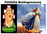 Földtiltó / Eketiltó Boldogasszony 3