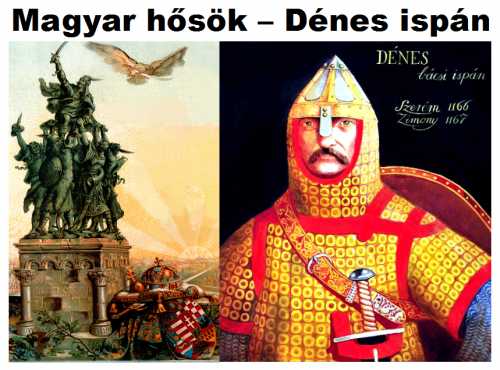 Magyar hősök - Dénes ispán