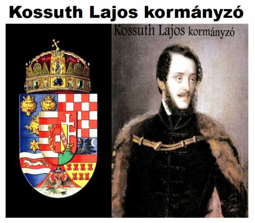 Magyar Királyság kormányzói - Kossuth Lajos