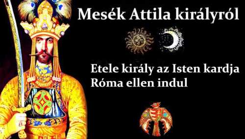 Mesék Attila királyról - Etele király Róma ellen indul