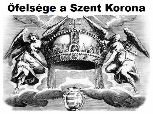 Őfelsége a magyar Szent Korona