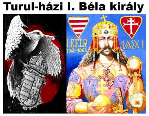 Turul nemzetség - I. Béla magyar király