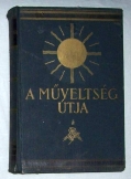 A műveltség útja 1. kötet 250 képpel illusztrálva 
