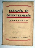 Coué Emil: Egészség és önfegyelmezés couéizmus