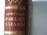 Gobinau! Paraszt lazadas regeny! 1800-as evekbol