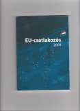 KÜM: EU-csatlakozás 2004 