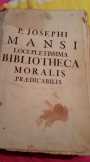 P. Josephi Mansi  Bibliotheca Moralis