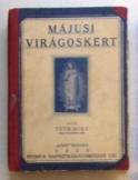 Tóth Imre: Májusi virágoskert