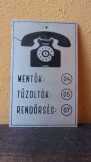 Régi segélyhívó telefonszámok tábla Régi segélyhívó telefonszámok tábla