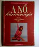 A Nő Harmóniája (Dömölky Lídia) 1988 (8kép+tartalo