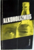 Fekete János Alkoholizmus Kossuth kiadó 1982