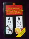 Harry Benjamin: Tökéletes látás szemüveg nélkül