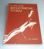 Születésünk titkai Születésünk titkai