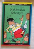Francois Sautereau: Nehézsúlyú Sebestyén