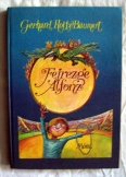 Gerhard Holtzbaumert: Fejrezge Alfonz    Móra 1986