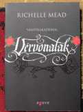 Richelle Mead Vérvonalak