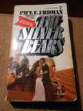 Paul E. Erdman: The silver bears