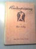 Zeibig: Kinderfrühling 1920-as kiadás (Drezda)