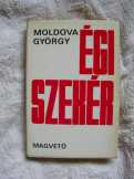 Moldova György Égi szekér Moldova György Égi szekér
