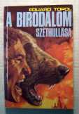 A Birodalom Széthullása (Eduard Topol) 1991 (5kép+ A Birodalom Széthullása (Eduard Topol) 1991 (5kép+