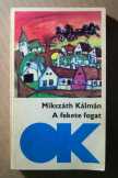 A Fekete Fogat (Mikszáth Kálmán) 1978 (8kép+tartal