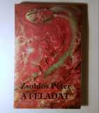 A Feladat (Zsoldos Péter) 1987 (8kép+tartalom)