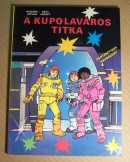 A Kupolaváros Titka (1985) képregény (foltmentes)