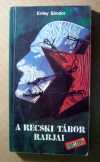 A Recski Tábor Rabjai (Erdey Sándor) 1989 (8kép+ta