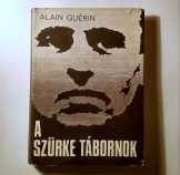 A Szürke Tábornok (Alain Guérin) 1970 (10kép+tarta