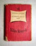 A Vöröslámpás Ház (Hunyady Sándor) 1958 (szétesik) A Vöröslámpás Ház (Hunyady Sándor) 1958 (szétesik)