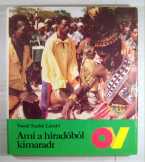 Ami a Híradóból Kimaradt (Vasali Szabó László) 198