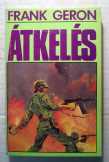 Átkelés (Frank Geron) 1989 (5kép+tartalom)