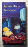 Autóváros (Arthur Hailey) 1986 (5kép+tartalom)