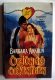 Barbara Ankrum: Örjöngő örvényben romatikus regény