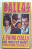 Burt Hirschfeld: A Ewing család Burt Hirschfeld: A Ewing család