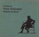 Chamisso - Peter Schlemihl különös története