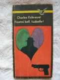 Charles Exbayrat - Fizetni kell, Isabelle! Charles Exbayrat - Fizetni kell, Isabelle!