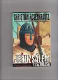 Christian Rosenkrautz: Jeruzsálem pusztulása