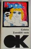 Colette: Zsendülő vetés Colette: Zsendülő vetés