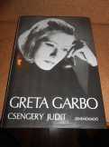 Csengery Judit: Greta Garbo Csengery Judit: Greta Garbo