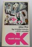 Egy hírhedett kalandor a XVII. századból
