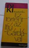 Ez történt az ifjú Gárdával Ez történt az ifjú Gárdával