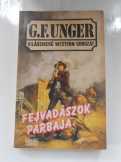 G. F. Unger: Fejvadászok párbaja G. F. Unger: Fejvadászok párbaja